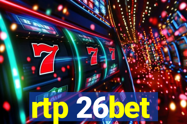 rtp 26bet